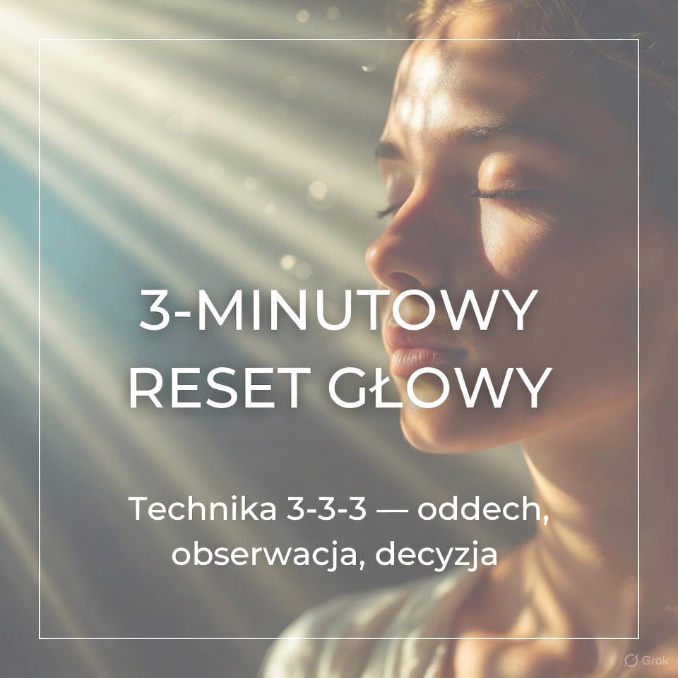 „Jak przestać myśleć za dużo – 3-minutowy reset głowy”